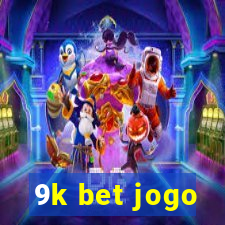 9k bet jogo